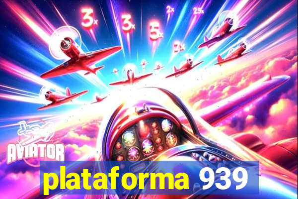 plataforma 939